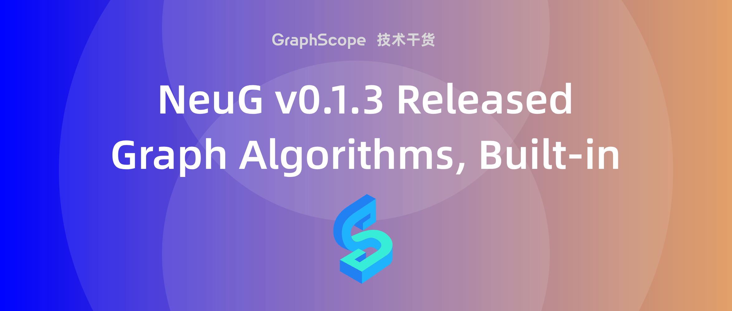 NeuG v0.1.3: The Era of Graph Computing Inside the Graph Database